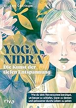 Yoga Nidra – die Kunst der tiefen Entspannung: Wie