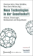 Neue Technologien in der Gesellschaft: Akteure, Er